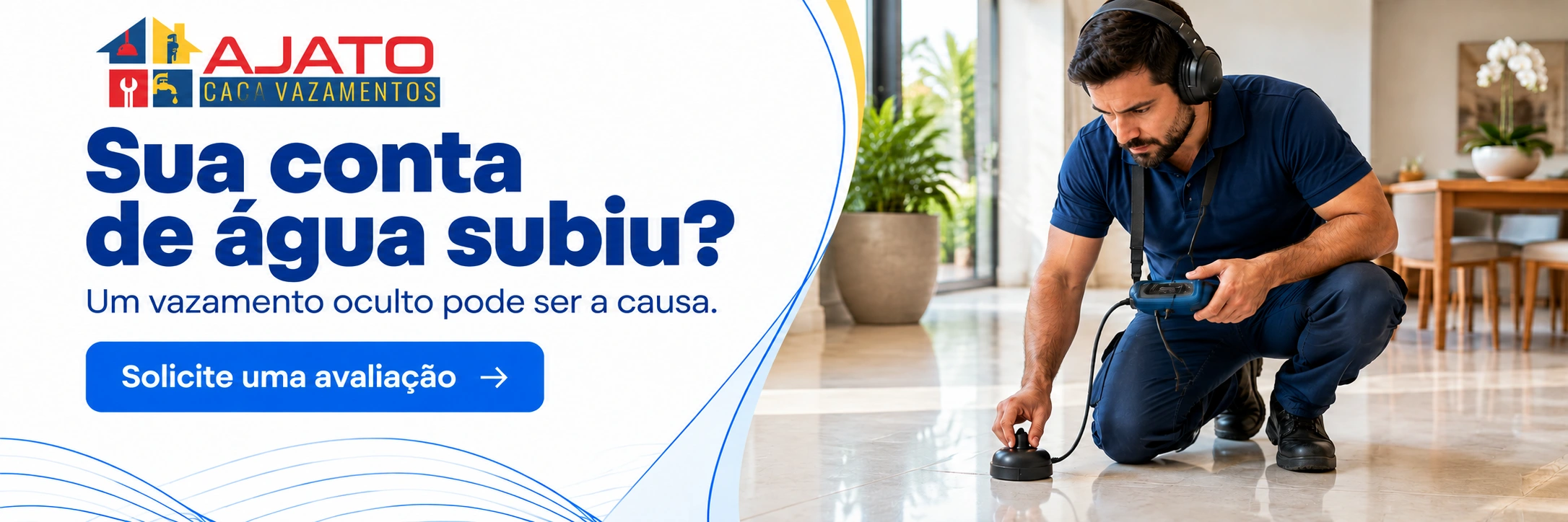 Sua conta de água subiu? Um vazamento oculto pode ser a causa. Solicite uma avaliação com a Ajato.